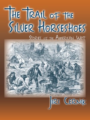 cover image of The Trail of the Silver Horseshoes
